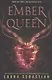 Ember Queen - фото 1