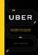 Uber. Инсайдерская история мирового господства - фото 1