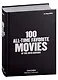 100 All-Time Favorite Movies of the 20th Century (Bibliotheca Universalis) - фото 2