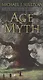 Age of Myth Book One of The Legends of the First Empire (м) Sullivan - фото 1