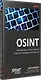 OSINT. Руководство по сбору и анализу открытой информации в интернете - фото 2