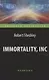 Immortality, Inc / Корпорация "Бессмертие". Книга для чтения на английском языке - фото 1