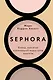 Sephora. Бренд, навсегда изменивший индустрию красоты - фото 1