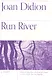 Run River - фото 1
