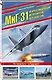 МиГ-31. Непревзойденный истребитель-перехватчик - фото 3