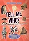 Tell Me Who? - фото 1