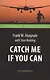 Поймай меня, если сможешь (Catch Me If You Can). Адаптированная книга для чтения на англ. языке. Int - фото 1