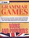 Grammar Games:Nouns and Pronouns=Грамматич.игры - фото 1
