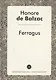 Ferragus = Феррагус, предводитель деворантов: роман на фр.яз - фото 1