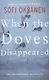 When the Doves Disappeared - фото 1