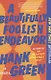A Beautifully Foolish Endeavor - фото 2
