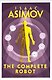 Complete Robot (Asimov Isaac ) Цикл о роботах (Азимов Айзек) /Книги на английском языке - фото 3