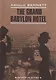 The Grand Babylon Hotel - фото 1
