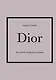 DIOR. История модного дома - фото 1