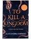 To Kill a Kingdom - фото 1