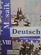 Мозаика. Немецкий язык. 8 класс. Книга для чтения для общеобразовательных учреждений и школ с углубленным изучением немецкого языка - фото 1