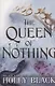 Queen of Nothing - фото 1