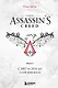 Секреты Assassin's Creed. Книга 1. С 2007 по 2014 год: взлет франшизы - фото 1
