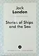 Stories of Ships and the Sea - фото 1