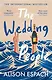 The Wedding People (Alison Espach) Свадебные люди (Элисон Эспаш) / Книги на английском языке - фото 1
