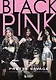 Blackpink: Pretty Savage. Неофициальная биография группы - фото 1