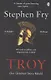 Troy. Our Greatest Story Retold - фото 1
