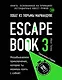 Escape book 3: побег из тюрьмы Мариандуве. Книга, основанная на принципе легендарных квест-румов - фото 1