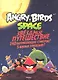 Angry Birds. Space. Звёздное путешествие (со стикерами) - фото 1