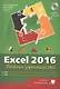 Excel 2016. Полное руководство, 2-е изд. + виртуальный DVD (7 обучающих курсов). - фото 1