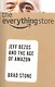 The Everything Store: Jeff Bezos and the Age of Amazon - фото 1
