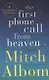 The first phone call from heaven - фото 1