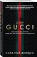 Дом Гуччи. Сенсационная история убийства, безумия, гламура и жадности - фото 3