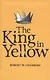 The King in Yellow - фото 2