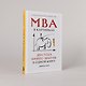 MBA в картинках: Два года бизнес-школы в одной книге - фото 4