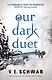 Our Dark Duet - фото 1