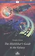 The Hitchhikers Guide to the Galaxy = Руководство для путешествующих автостопом по Галактике : книга для чтения на англ. языке - фото 1