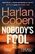 Nobody’s Fool (Harlan Coben) Никто ни дурак (Харлан Кобен) /Книги на английском языке - фото 2