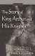The Story Of King Arthur And His Knights - фото 1