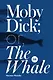 Moby-Dick  or, The Whale - фото 1