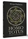 HOMO TOTUS. УЧЕНИЕ ОБ АКТУАЛЬНОСТИ - фото 3