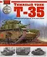 Тяжелый танк Т-35. Сухопутный дредноут Красной Армии - фото 1