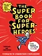 The Super book for superheroes (Суперкнига для супергероев) A4, 128 стр. - фото 2