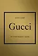 GUCCI. История модного дома - фото 1