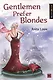 Джентльмены предпочитают блондинок / Gentlemen Prefer Blondes. Книга для чтения на английском языке - фото 1