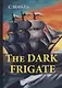 The Dark Frigate = Тёмный фрегат: на английском языке - фото 1