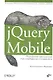 jQuery Mobile: разработка приложений для смартфонов и планшетов - фото 1