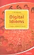 Digital Idioms (Cловарь цифровых идиом) - фото 1