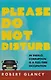 Please Do Not Disturb - фото 1