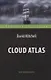 Cloud Atlas = Облачный атлас.  Адаптированная книга для чтения на английском языке. Intermediate - фото 1
