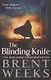The Blinding Knife. Lightbringer. Book 2 - фото 1
